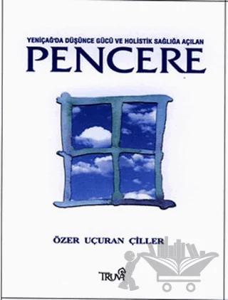 Yeniçağ’da Düşünce Gücü ve Holistik Sağlığa Açılan Pencere