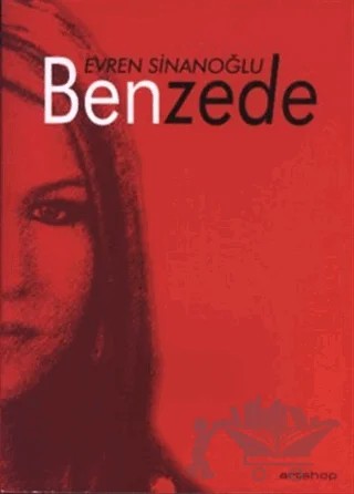 Benzede – Evren Sinanoğlu – Artshop Yayıncılık kitap kapağı