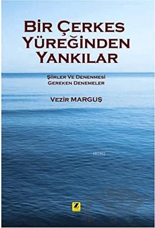 Bir Çerkes Yüreğinden Yankılar