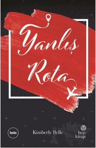 Yanlış Rota – Kimberly Belle – Hep Kitap kitap kapağı