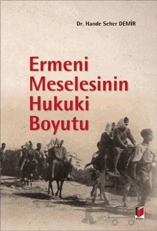 Ermeni Meselesinin Hukuki Boyutu – Hande Seher Demir – Adalet Yayınevi kitap kapağı
