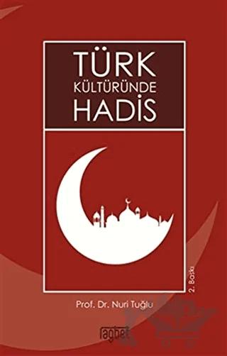 Türk Kültüründe Hadis