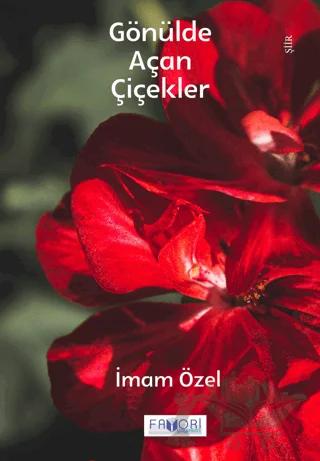 Gönülde Açan Çiçekler