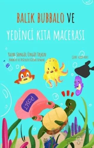 Balık Bubbalo ve Yedinci Kıta Macerası