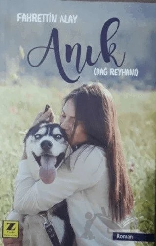 Anık (Dağ Reyhanı) – Fahrettin Alay – Zinde Yayıncılık kitap kapağı