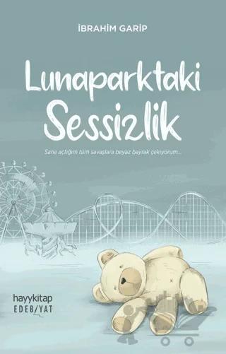 Lunaparktaki Sessizlik