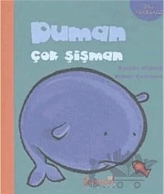Ben Farklıyım - Duman Çok Şişman