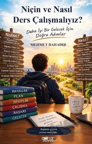 Niçin ve Nasıl Ders Çalışmalıyız? – Mehmet Bahadır – Gülnar Yayınları kitap kapağı