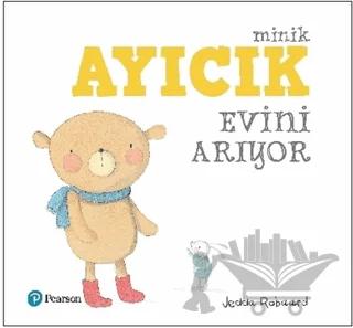 Minik Ayıcık Evini Arıyor