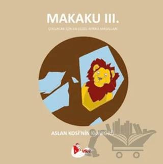Makaku 3 - Aslan Kosi'nin Kuaförü