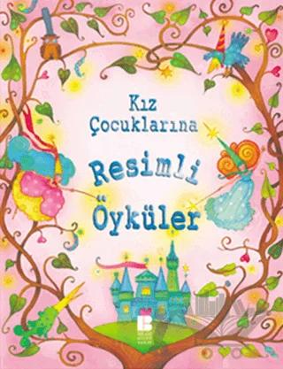 Kız Çocuklarına Resimli Öyküler