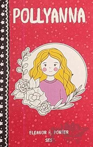 Pollyanna – Eleanor H. Porter – SES Kitap kitap kapağı