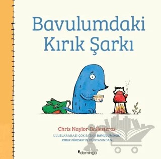 Bavulumdaki Kırık Şarkı – Chris Naylor - Ballesteros – Domingo Yayınevi kitap kapağı