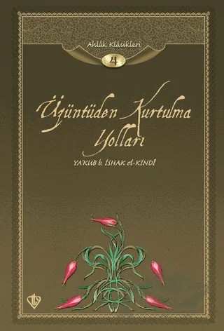 Üzüntüden Kurtulma Yolları – Ya’kub b.İshak el-Kindi – Türkiye Diyanet Vakfı Yayınları kitap kapağı