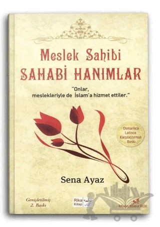 Meslek Sahibi Sahabi Hanımlar (Osmanlıca-Latince ) – Sena Ayaz – Rika Kitap kitap kapağı