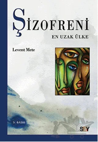 Şizofreni – Levent Mete – Say Yayınları kitap kapağı