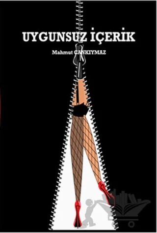 Uygunsuz İçerik – Mahmut Cankıymaz – Artshop Yayıncılık kitap kapağı
