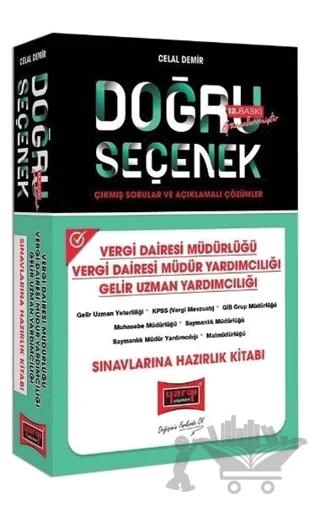 Doğru Seçenek - Vergi Dairesi Müdür ve Yardımcılığı, Gelir Uzman Yardımcılığı Konu Anlatımlı Hazırlık Kitabı