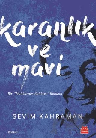 Karanlık ve Mavi