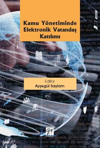 Kamu Yönetiminde Elektronik Vatandaş Katılımı