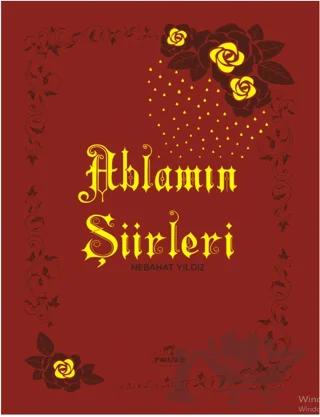 Ablamın Şiirleri