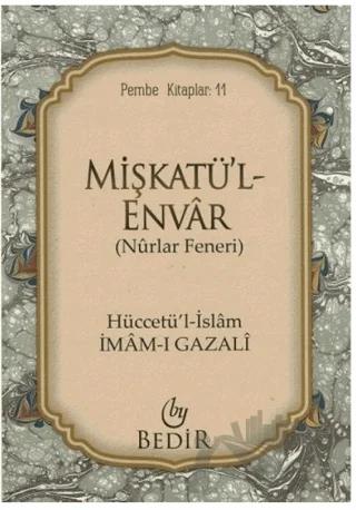 Mişkatü'l-Envar - Nurlar Feneri