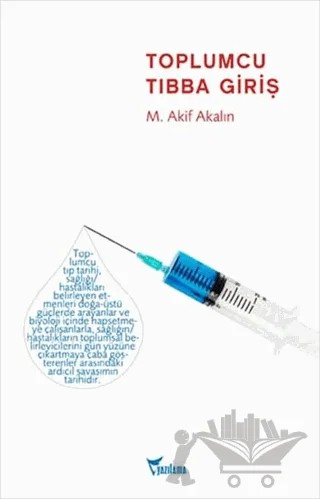 Toplumcu Tıbba Giriş – M. Akif Akalın – Yazılama Yayınevi kitap kapağı