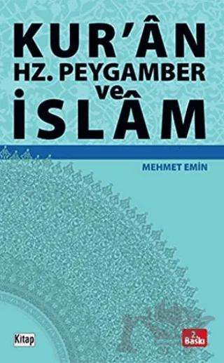 Kur'an Hz. Peygamber ve İslam