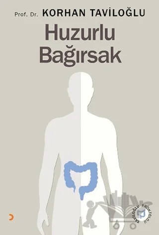 Huzurlu Bağırsak – Korhan Taviloğlu – Cinius Yayınları kitap kapağı