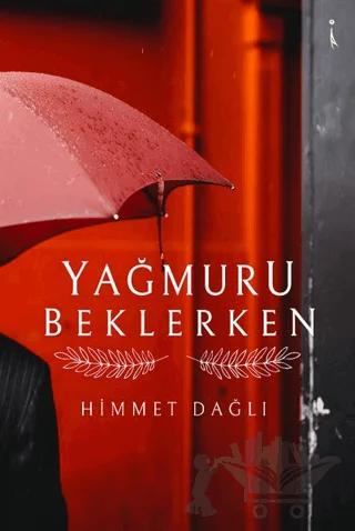 Yağmuru Beklerken