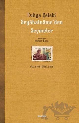 Seyahatname’den Seçmeler