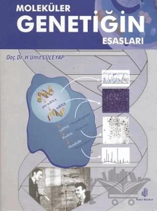 Moleküler Genetiğin Esasları