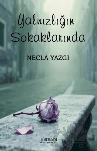 Yalnızlığın Sokaklarında