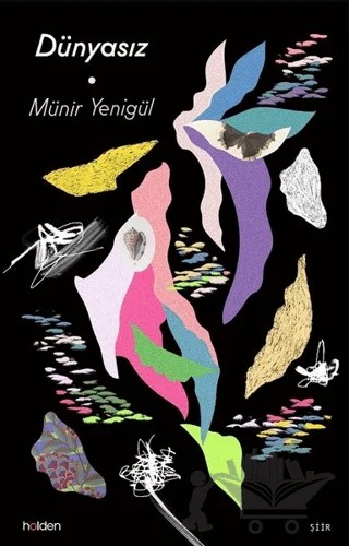 Dünyasız – Münir Yenigül – Holden Kitap kitap kapağı