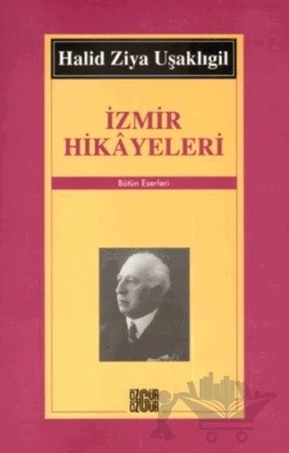 İzmir Hikayeleri – Halit Ziya Uşaklıgil – Özgür Yayınları kitap kapağı