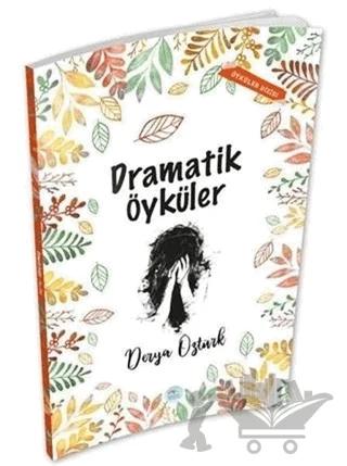 Dramatik Öyküler