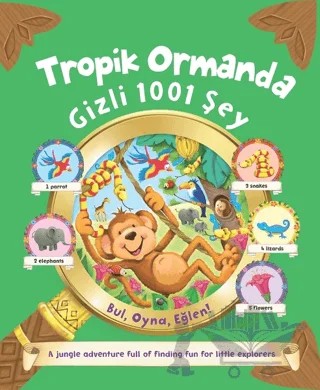 Tropik Ormanda Gizli 1001 Şey – Kolektif – Pearson Çocuk Kitapları kitap kapağı