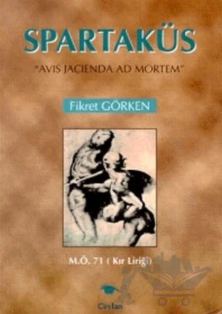 Spartaküs M.Ö. 71 (Kır Liriği) Avis Jacienda Ad Mortem