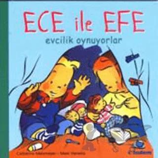 Ece ile Efe Evcilik Oynuyorlar