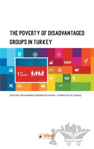 The Poverty of Disadvantaged Groups in Turkey