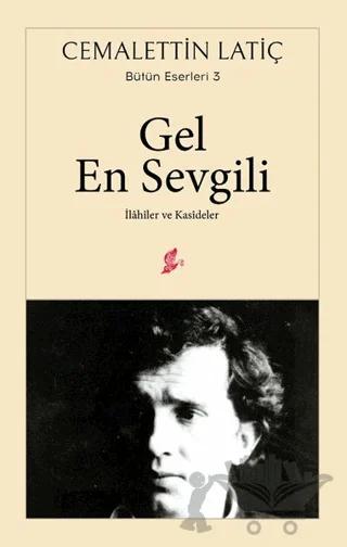 Gel En Sevgili