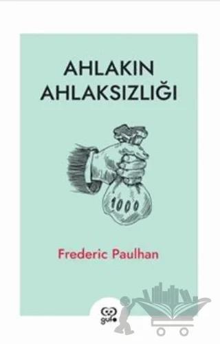 Ahlakın Ahlaksızlığı