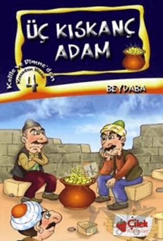 Üç Kıskanç Adam - Kıssadan Hisse 4