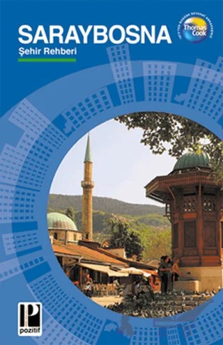 Saraybosna Şehir Rehberi – Kolektif – Pozitif Yayınları kitap kapağı