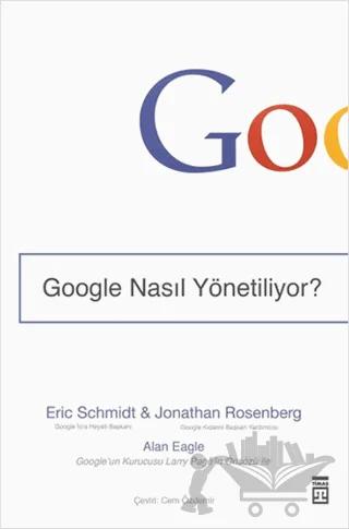 Google Nasıl Yönetiliyor?