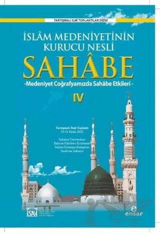 İslam Medeniyetinin Kurucu Nesli Sahabe 4