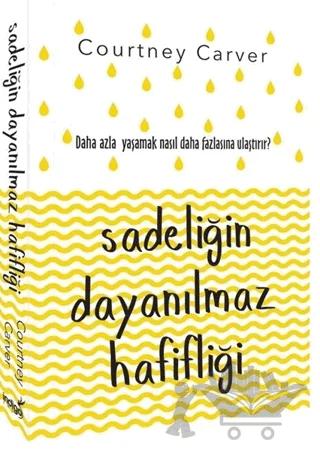 Sadeliğin Dayanılmaz Hafifliği