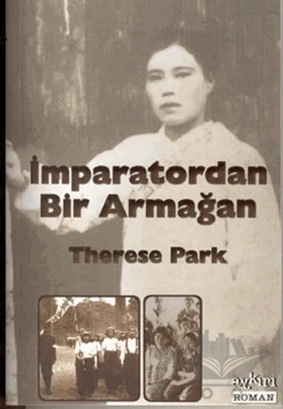 İmparatordan Bir Armağan – Therese Park – Aykırı Yayınları kitap kapağı