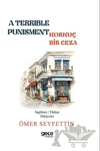 A Terrible Punishment - Korkunç Bir Ceza