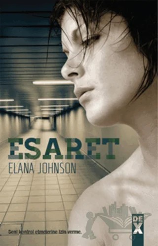Esaret – Elena Johnson – Dex Yayınevi kitap kapağı